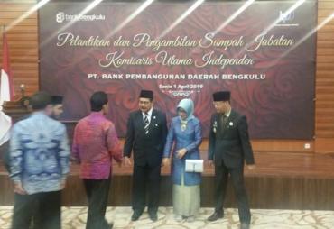 Pelantikan Komisaris Utama Independen PT Bank Pembangunan Daerah Bengkulu