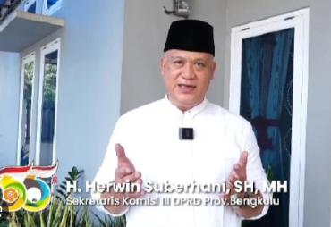 Sekretaris Komisi III DPRD Provinsi Bengkulu H. Herwin Suberhani, S.H., M.H