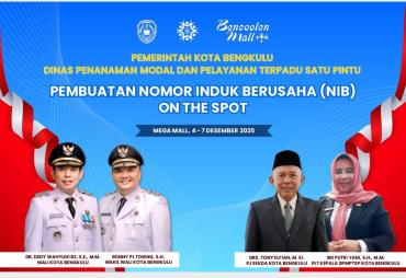 DPMPTSP Bengkulu Hadirkan Layanan NIB “On The Spot”, Urus…